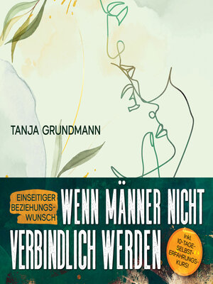 cover image of Einseitiger Beziehungswunsch--Wenn Männer nicht verbindlich werden